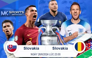 Slovakia vs Romania 26-6 Lúc 23giờ MK Sports