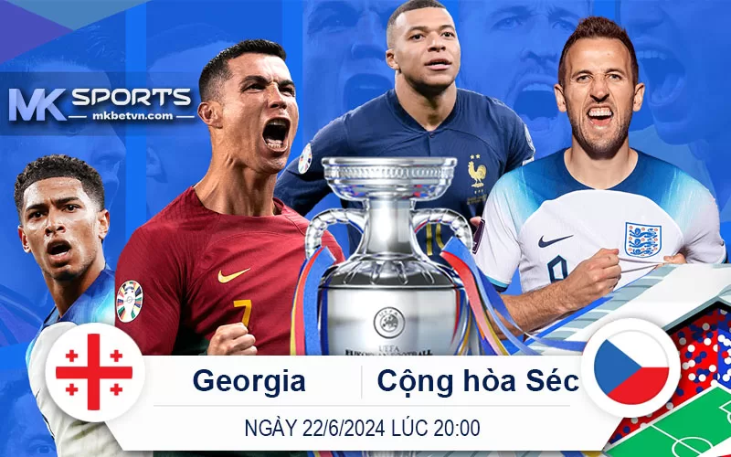 Soi Kèo Georgia vs Cộng hòa Séc 22-6-2024 20-00 - MK Sports